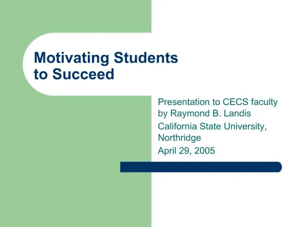 Motivating Students to Succeed