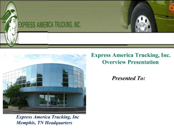 Express America Trucking, Inc Memphis, TN Headquarters