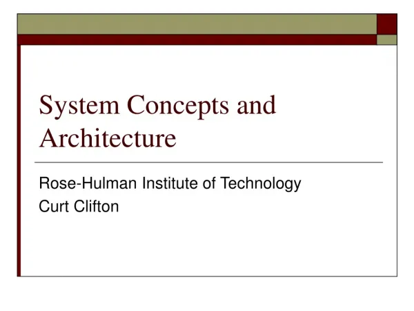 System Concepts and Architecture