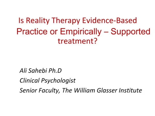 Is Reality Therapy Evidence-Based Practice or Empirically Supported treatment