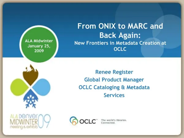 From ONIX to MARC and Back Again: New Frontiers in Metadata Creation at OCLC