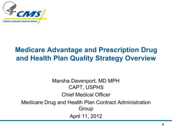 Medicare Advantage and Prescription Drug and Health Plan Quality Strategy Overview