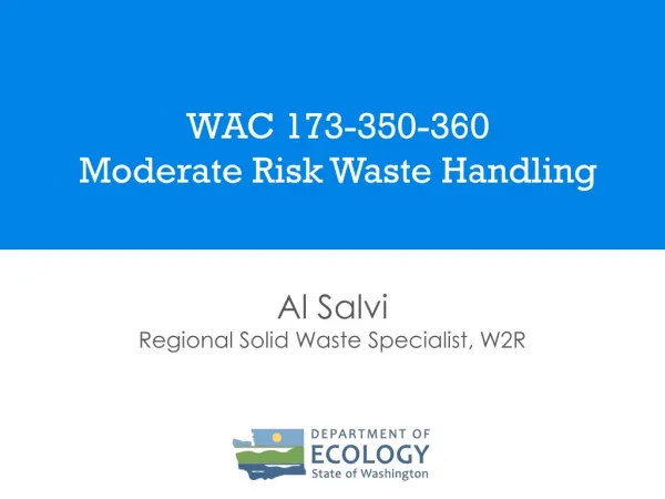 WAC 173-350-360 Moderate Risk Waste Handling