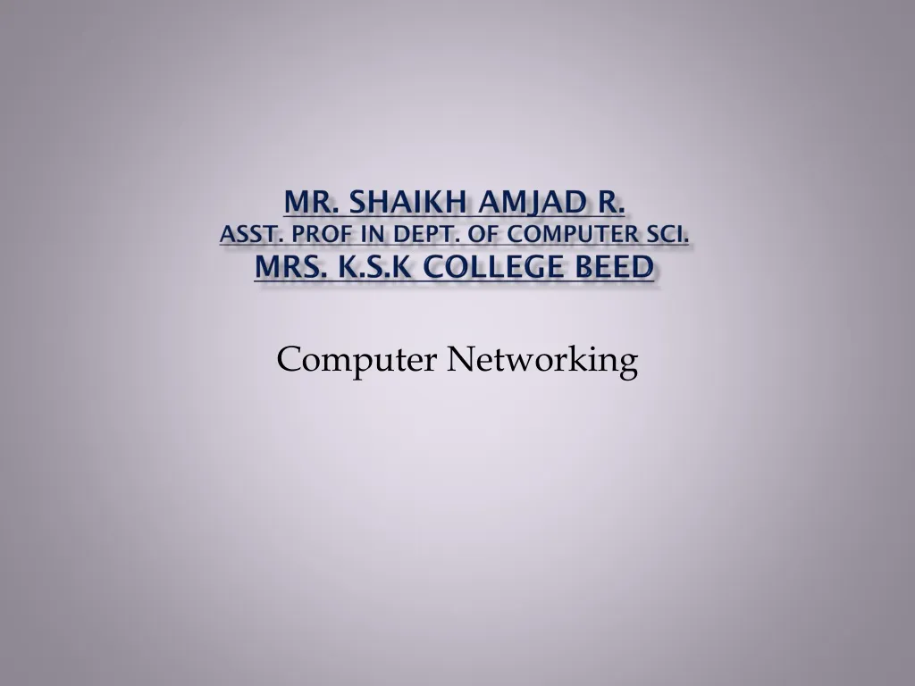 mr shaikh amjad r asst prof in dept of computer sci mrs k s k college beed