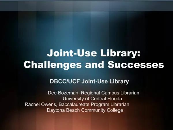 Joint-Use Library: Challenges and Successes