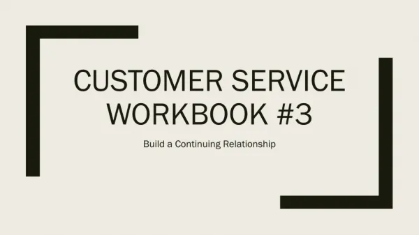 Customer Service Workbook #3