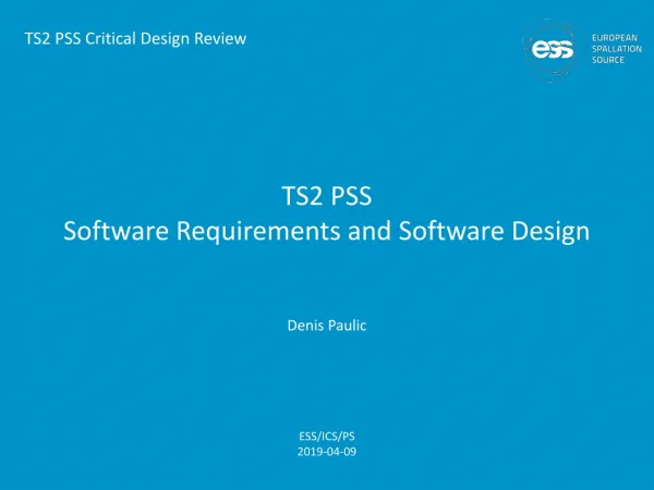TS2 PSS Software Requirements and Software Design
