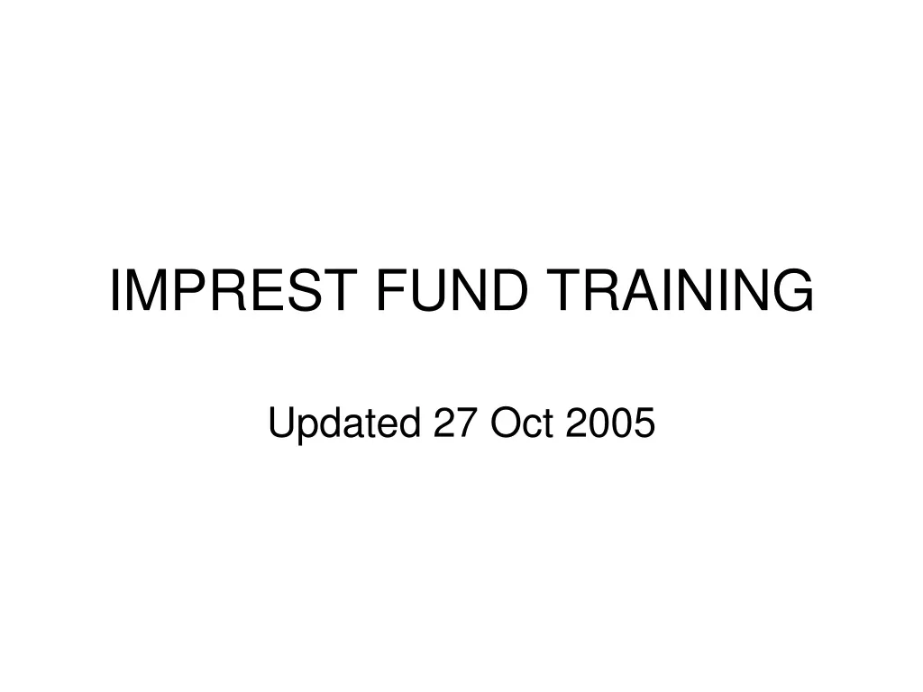 imprest fund training