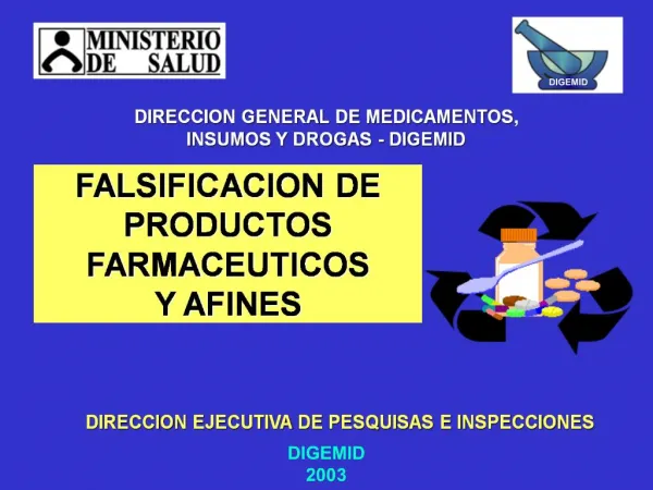 DIRECCION GENERAL DE MEDICAMENTOS, INSUMOS Y DROGAS - DIGEMID