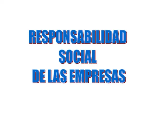 RESPONSABILIDAD SOCIAL DE LAS EMPRESAS