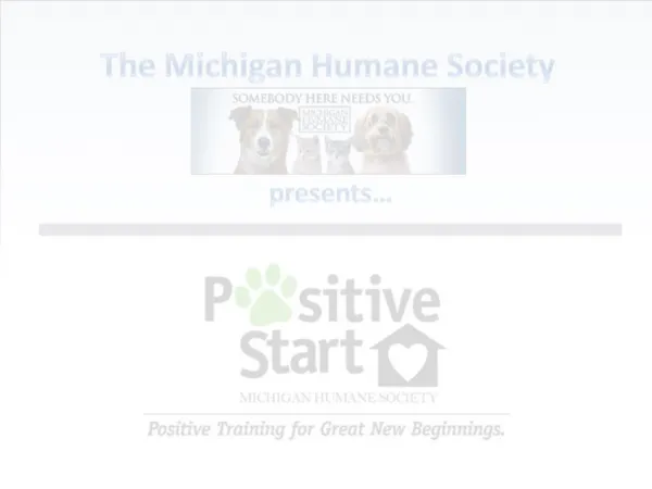 The Michigan Humane Society presents