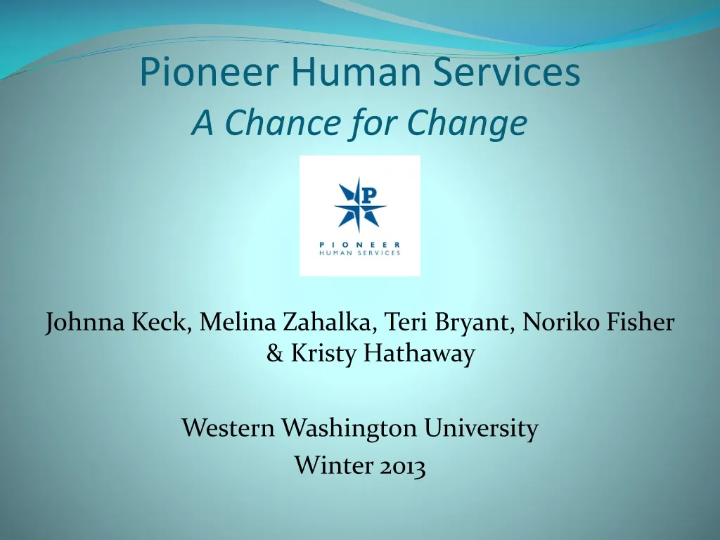 pioneer human services a chance for change