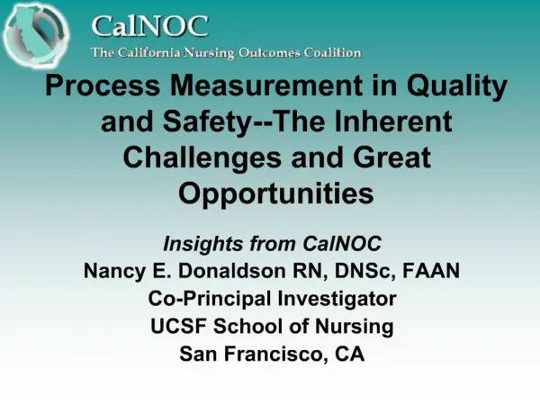Process Measurement in Quality and Safety--The Inherent Challenges and Great Opportunities