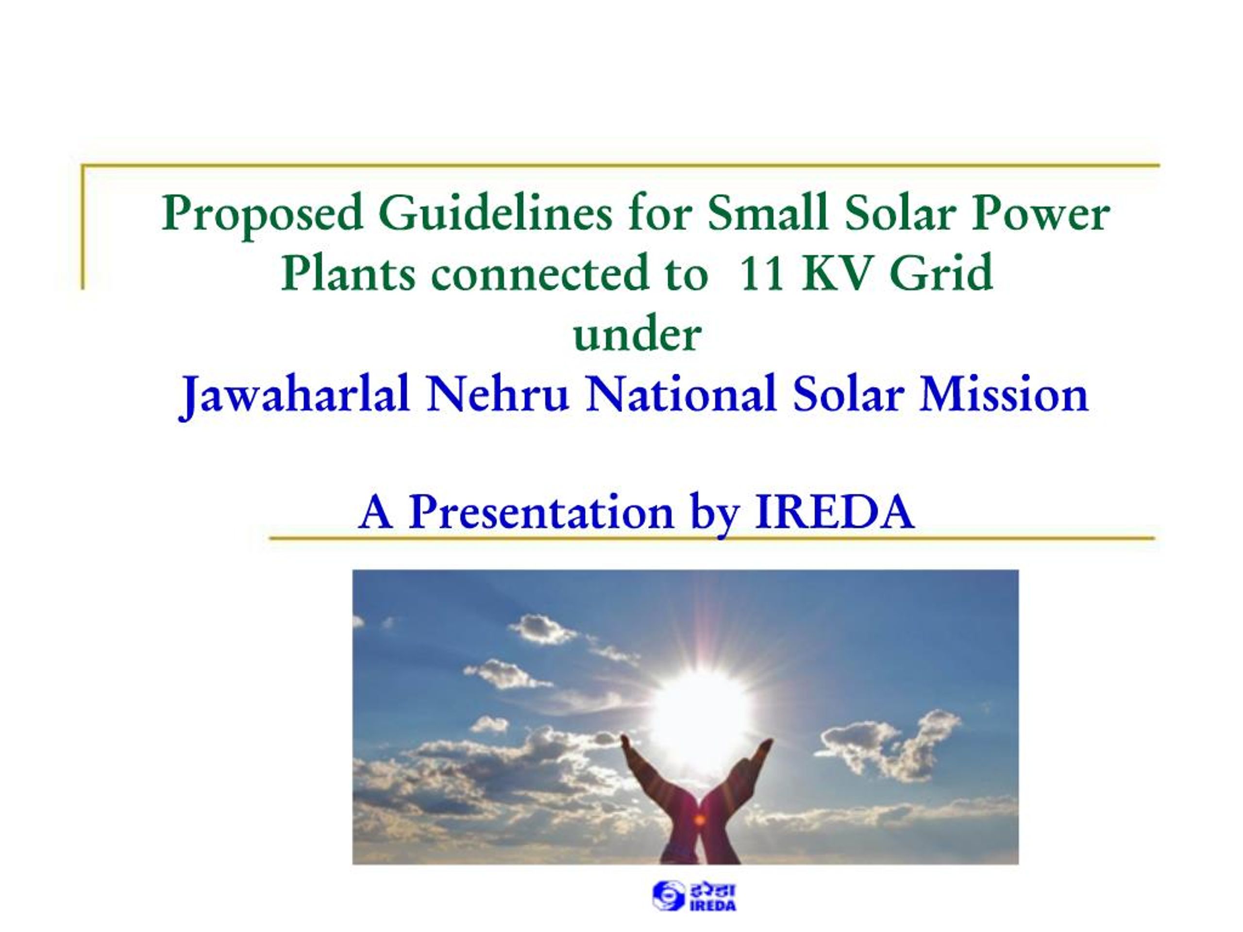 PPT - Proposed Guidelines for Small Solar Power Plants connected to 11 ...
