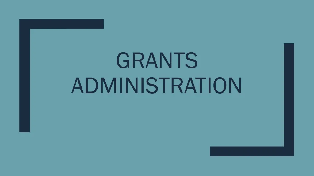 grants administration