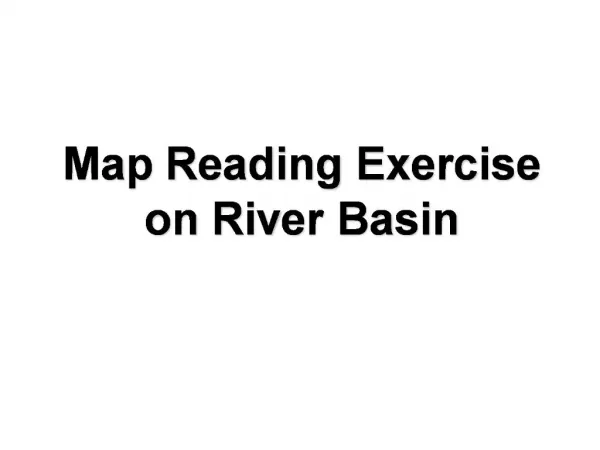 Map Reading Exercise on River Basin