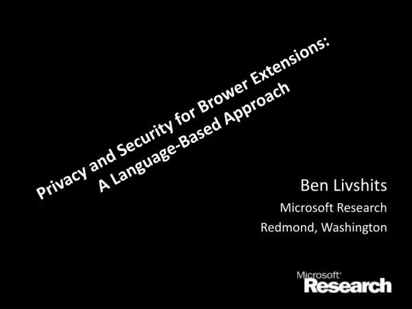 Privacy and Security for Brower Extensions: A Language-Based Approach