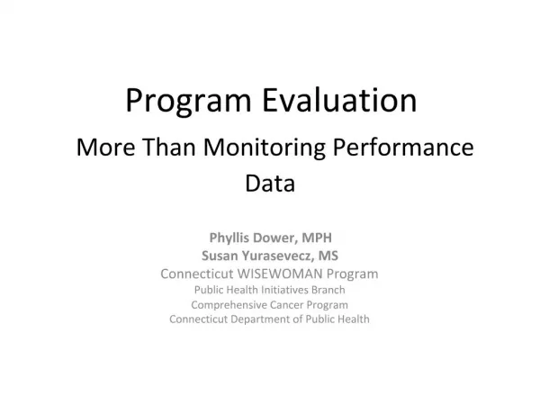 Program Evaluation More Than Monitoring Performance Data