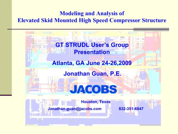 Modeling and Analysis of Elevated Skid Mounted High Speed Compressor Structure