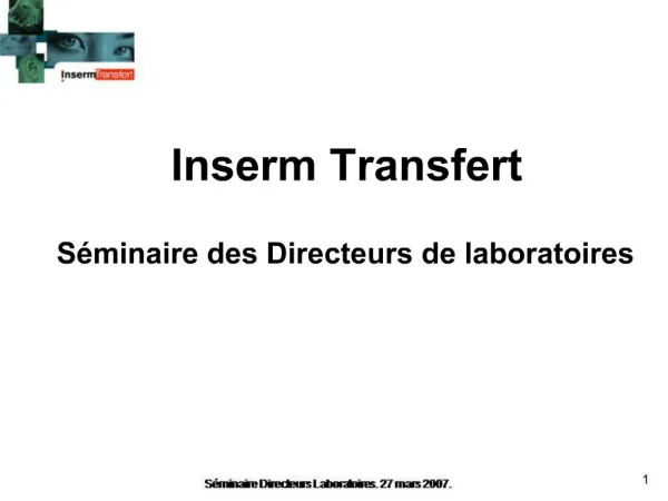 Inserm Transfert S minaire des Directeurs de laboratoires