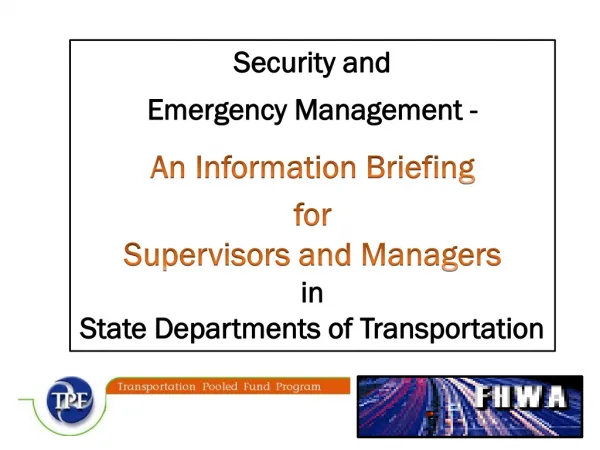 Security and Emergency Management - An Information Briefing for Supervisors and Managers in