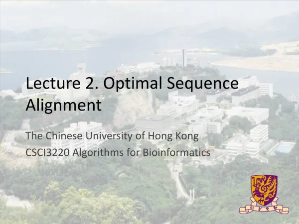Lecture 2. Optimal Sequence Alignment
