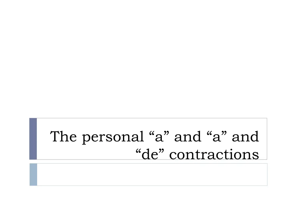 the personal a and a and de contractions