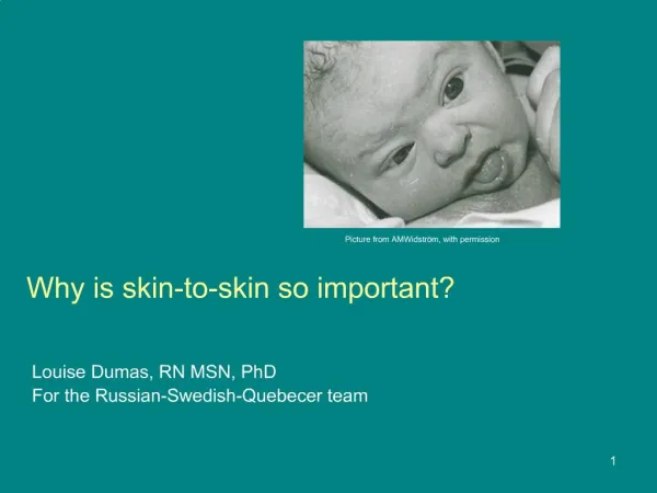 Why is skin-to-skin so important
