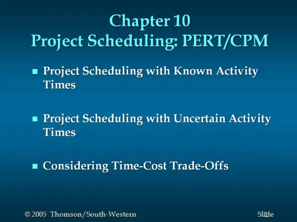 Chapter 10 Project Scheduling: PERT