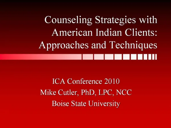 Counseling Strategies with American Indian Clients: Approaches and Techniques
