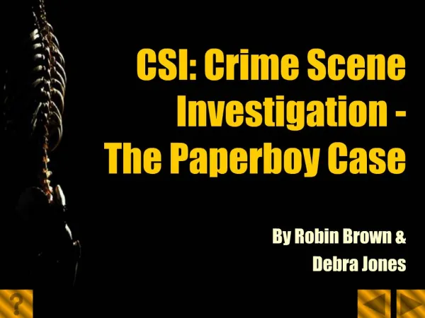 CSI: Crime Scene Investigation - The Paperboy Case