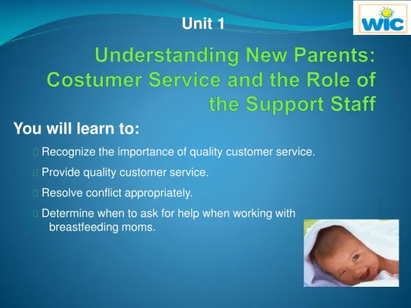 Understanding New Parents: Costumer Service and the Role of the Support Staff