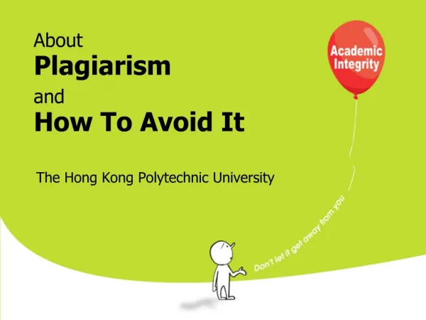 About Plagiarism and How To Avoid It