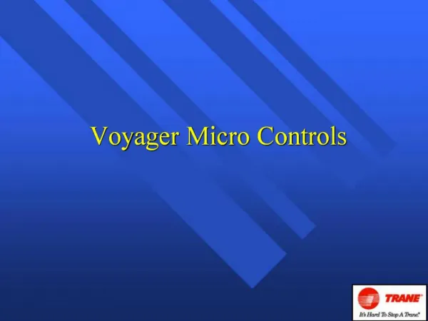Voyager Micro Controls