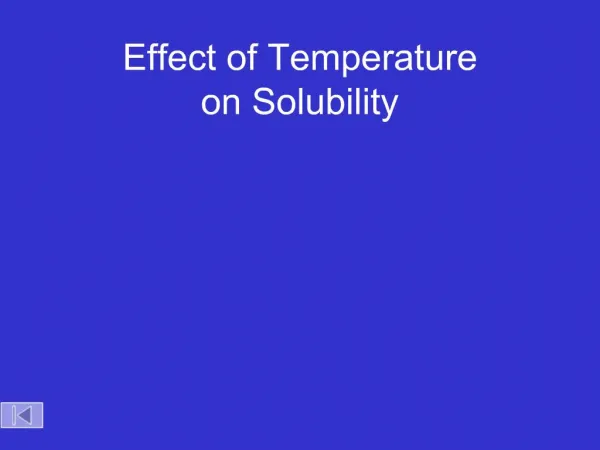 Effect of Temperature on Solubility
