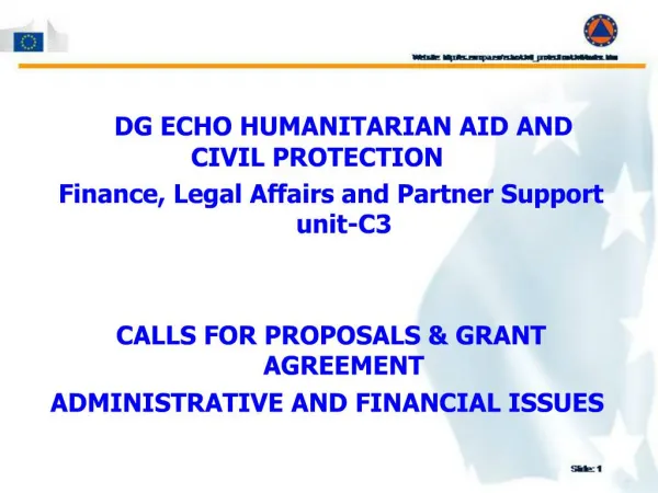 DG ECHO HUMANITARIAN AID AND CIVIL PROTECTION Finance, Legal Affairs and Partner Support unit-C3 CALLS FOR PROPOSALS