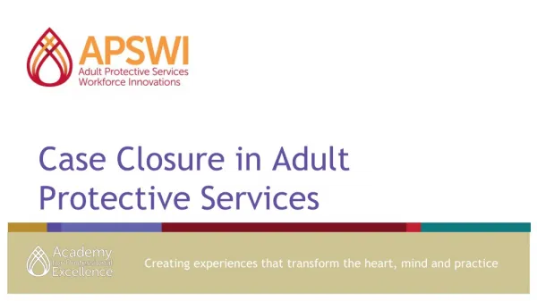 Case Closure in Adult Protective Services