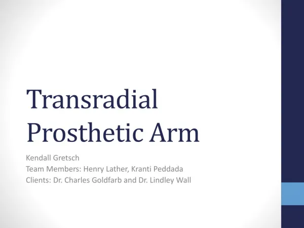 Transradial Prosthetic Arm