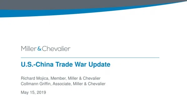 U.S.-China Trade War Update