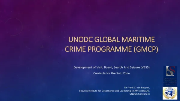 UNODC GLOBAL MARITIME CRIME PROGRAMME (GMCP)