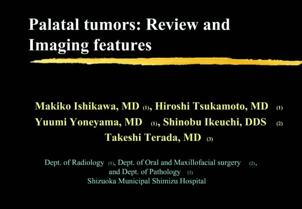 Palatal tumors: Review and Imaging features