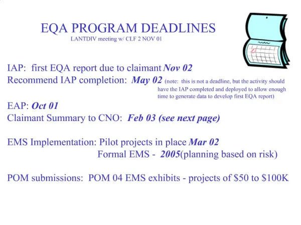 EQA PROGRAM DEADLINES LANTDIV meeting w