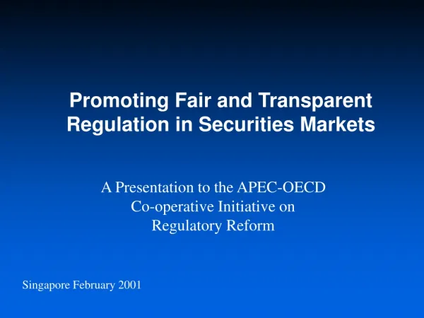 Promoting Fair and Transparent Regulation in Securities Markets