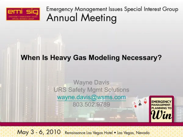 When Is Heavy Gas Modeling Necessary