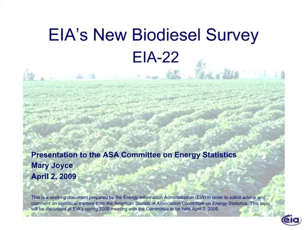 EIA s New Biodiesel Survey EIA-22