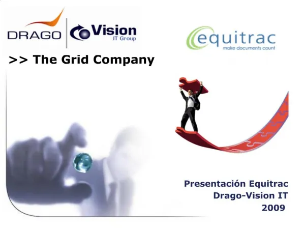 Presentaci n Equitrac Drago-Vision IT 2009