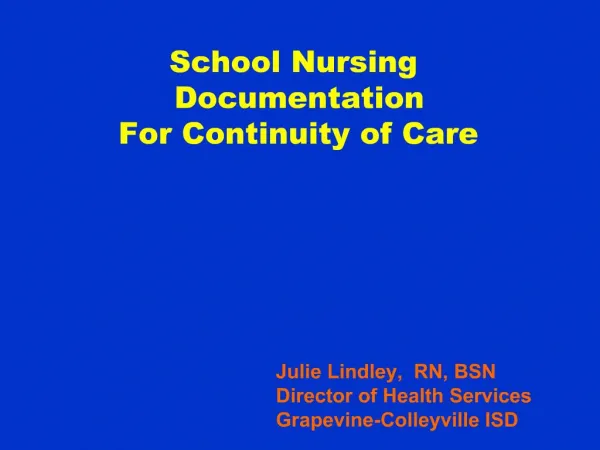 School Nursing Documentation For Continuity of Care