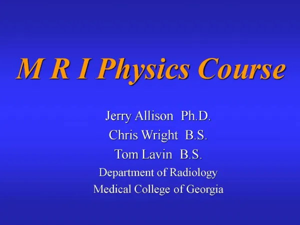 M R I Physics Course