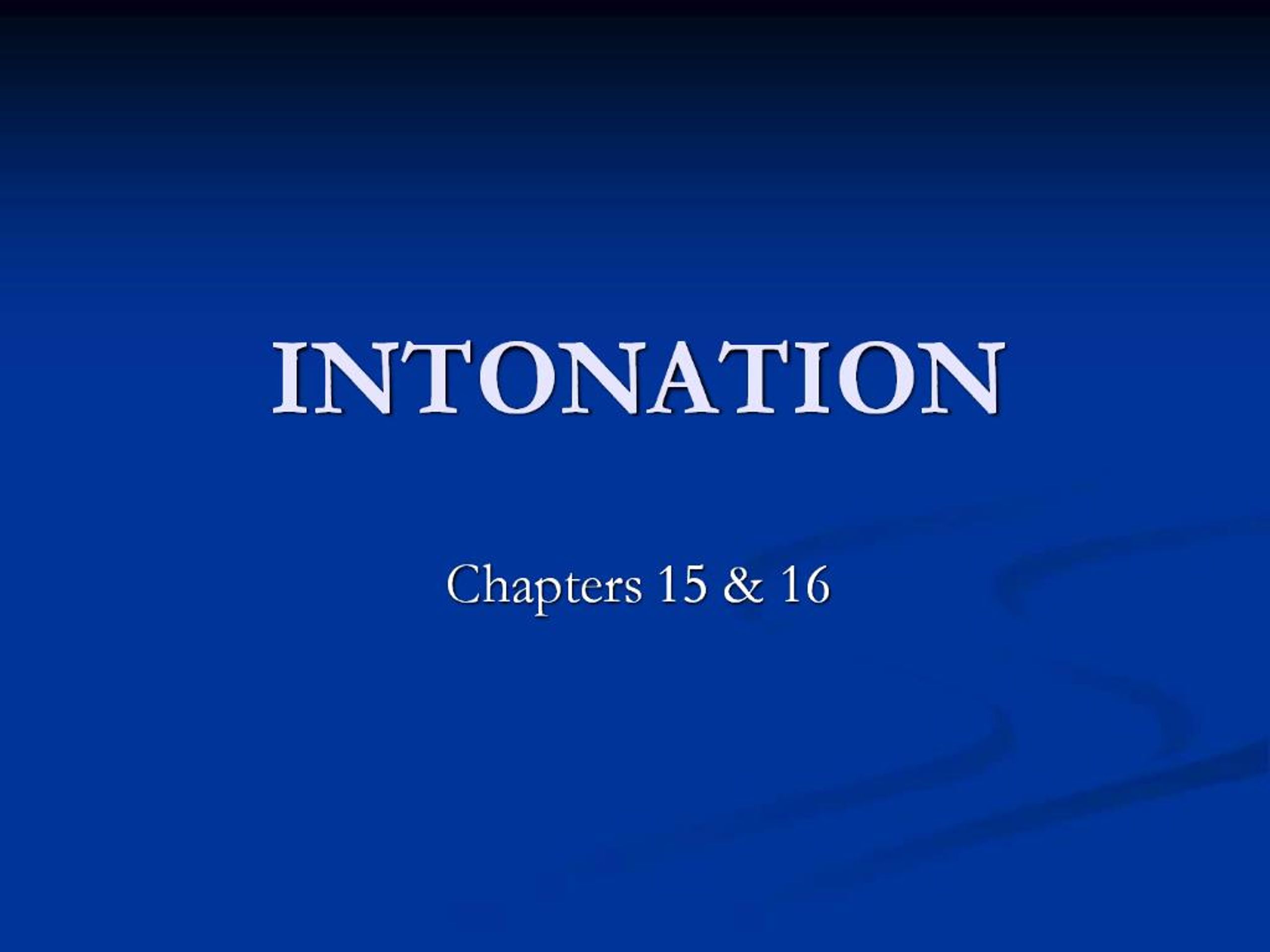 PPT - INTONATION PowerPoint Presentation, free download - ID:648932