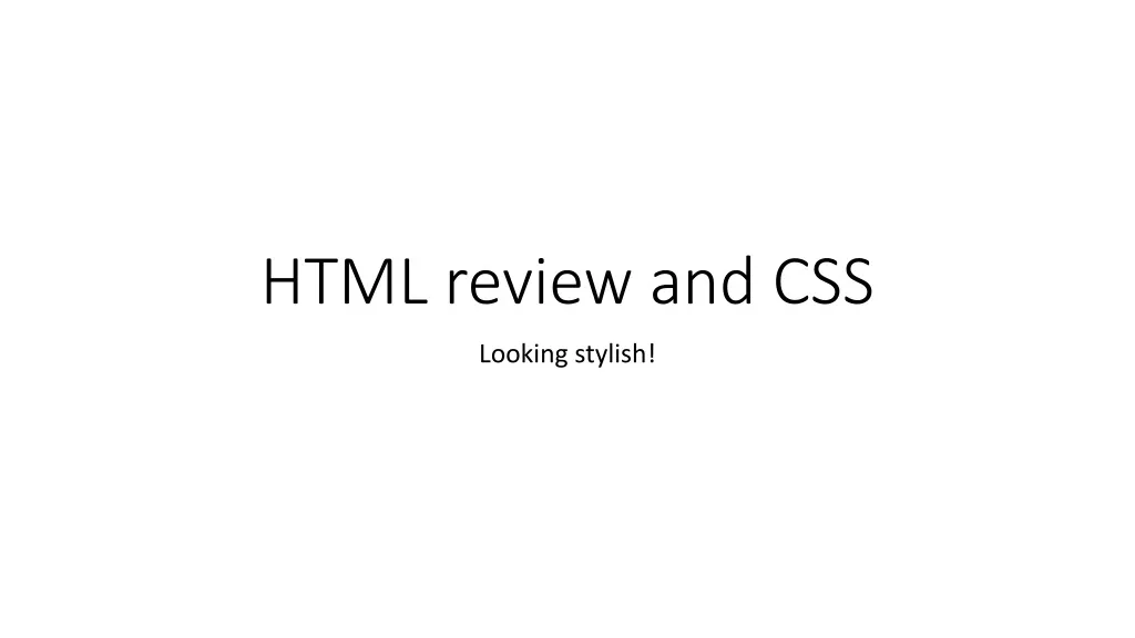 html review and css